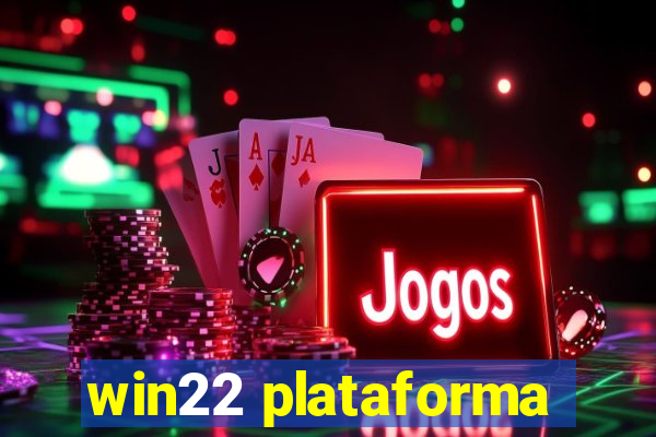 win22 plataforma